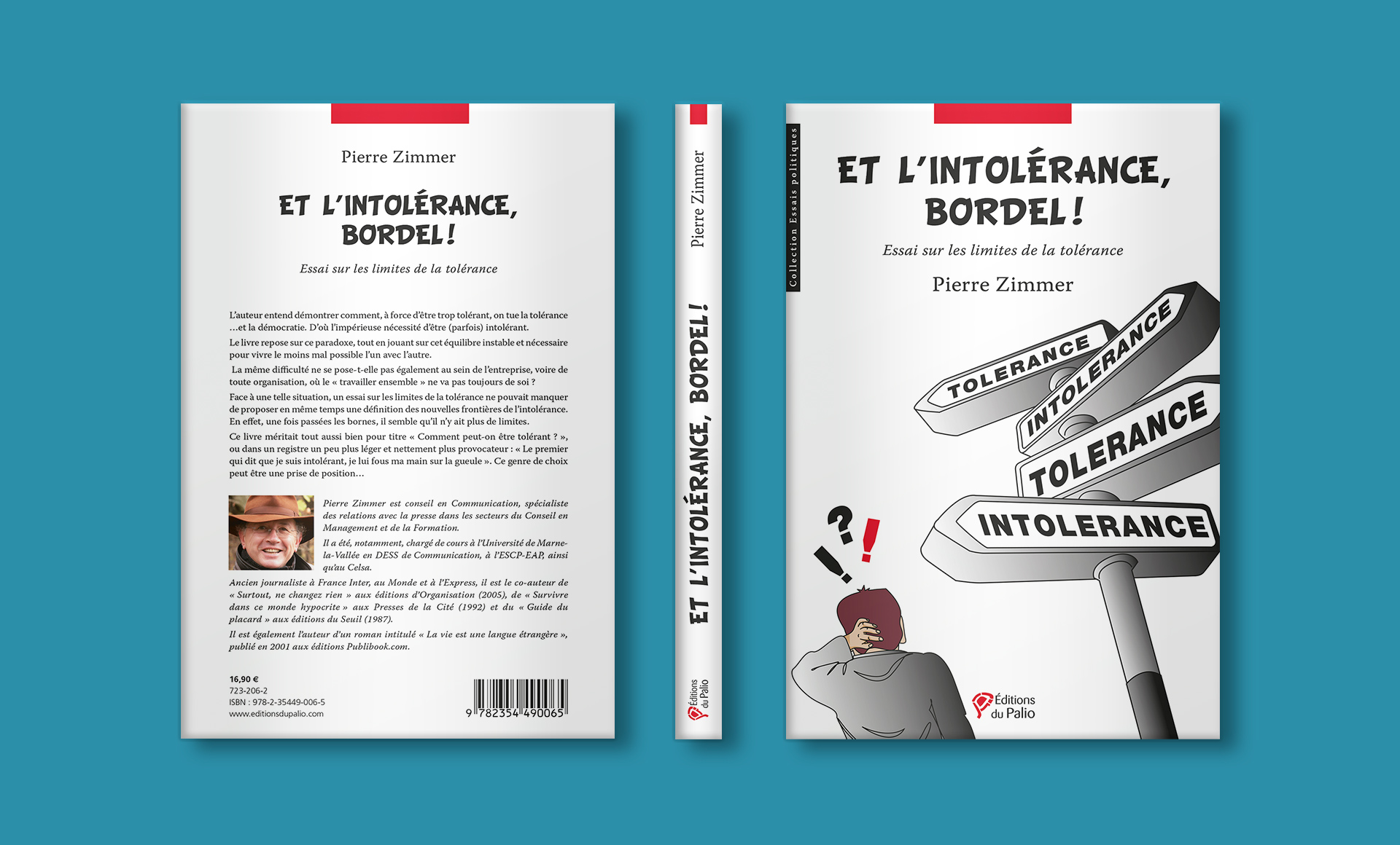 Et La tolérance, bordel, Pierre Zimmer